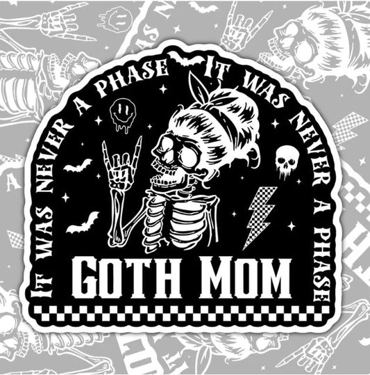 It Was Never A Phase, Goth Mom, Waterproof Sticker, Water Bottle Sticker, Kindle Sticker, Laptop Sticker, Parent Life, Mom Life, Goth Mom Stickers