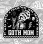 It Was Never A Phase, Goth Mom, Waterproof Sticker, Water Bottle Sticker, Kindle Sticker, Laptop Sticker, Parent Life, Mom Life, Goth Mom Stickers