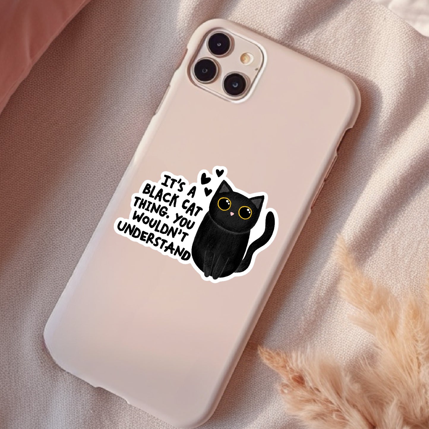 It's A Black Cat Thing, Funny Waterproof Sticker