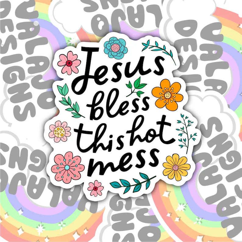 Jesus, Bless This Mess, Christian Waterproof Sticker, Funny Water Bottle Sticker, Kindle Sticker, Laptop Sticker