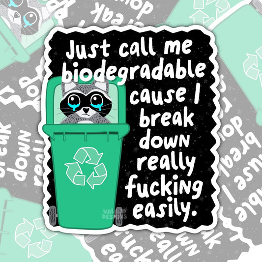 Just Call Me Biogradable, Mental Health Waterproof Sticker, Funny Water Bottle Sticker, Kindle Sticker, Laptop Sticker