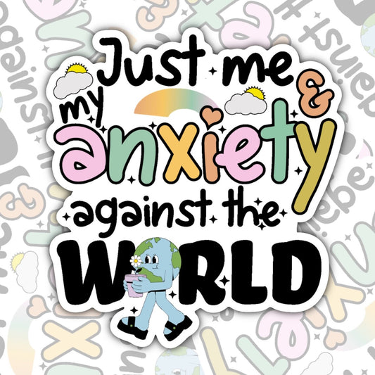 Just Me And Me Anxiety, Mental Health Waterproof Sticker, Funny Water Bottle Sticker, Kindle Sticker, Laptop Sticker
