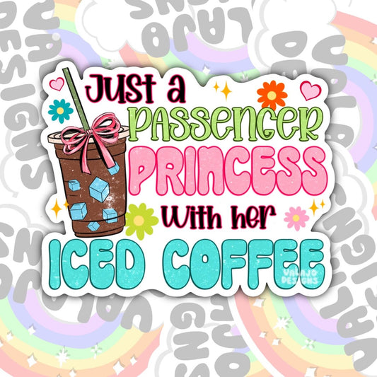 Just A Princess With Her Coffee, Funny Cute Waterproof Sticker, Water Bottle Sticker, Kindle Sticker, Laptop Sticker