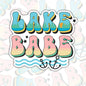 Lake Babe, Waterproof Sticker, Water Bottle Sticker, Kindle Sticker, Laptop Sticker, Lake Life, Life Outdoors, Camping, Traveling Srickers