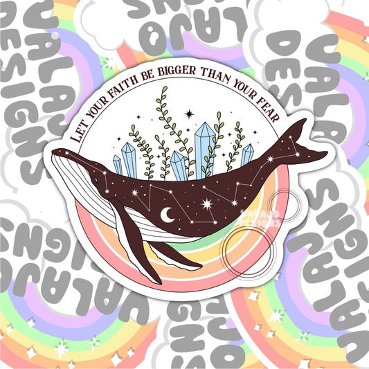Let Your Faith Be Bigger Than Your Fear, Magic Waterproof Sticker, Water Bottle Sticker, Kindle Sticker, Laptop Sticker