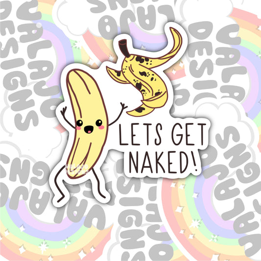 Let's Get Naked, Funny Waterproof Sticker, Sarcastic Water Bottle Sticker, Kindle Sticker, Laptop Sticker