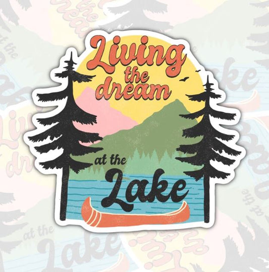 Living The Dream On Lake Time, Waterproof Sticker, Water Bottle Sticker, Kindle Sticker, Laptop Sticker, Lake Life, Life Outdoors, Camping, Traveling Stickers