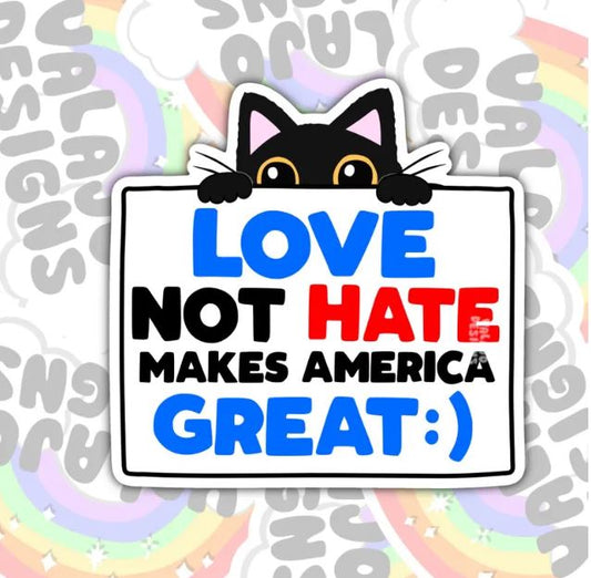 Love Not Hate Makes America Great, Waterproof Sticker, Water Bottle Sticker, Kindle Sticker, Laptop Sticker, Social Justice Stickers, Feminist Stickers