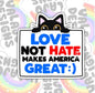 Love Not Hate Makes America Great, Waterproof Sticker, Water Bottle Sticker, Kindle Sticker, Laptop Sticker, Social Justice Stickers, Feminist Stickers