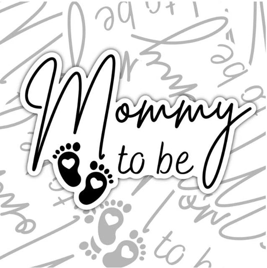 Mommy To Be, Waterproof Sticker, Water Bottle Sticker, Kindle Sticker, Laptop Sticker, New Mom Sticker, Mom Life, Parent Life Stickers