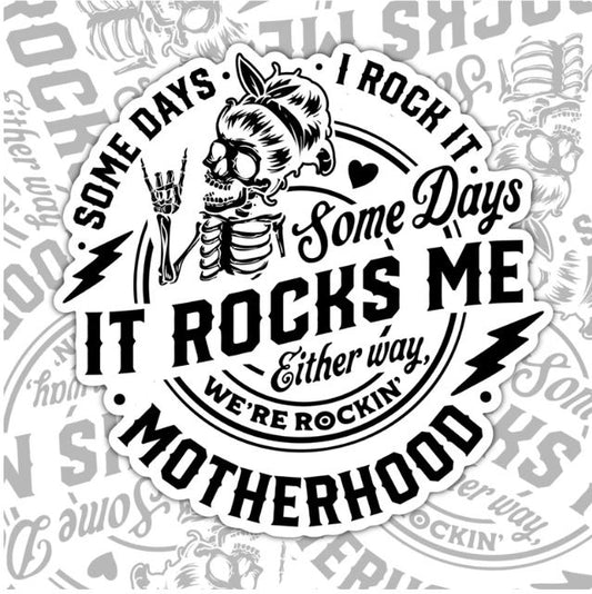 Sometimes Motherhood Rocks Me, Funny Mom Life Waterproof Sticker, Water Bottle Sticker, Kindle Sticker, Laptop Sticker, Parent Life Stickers