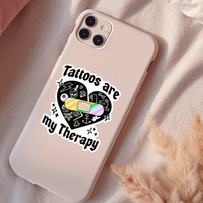 Tattoos Are My Therapy, I'm Worse, Funny Waterproof Sticker, Sarcastic Water Bottle Sticker, Kindle Sticker, Laptop Sticker
