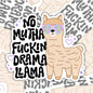 No Mutha Fuckin Llama Drama, Funny Waterproof Sticker, Sarcastic Water Bottle Sticker, Kindle Sticker, Laptop Sticker