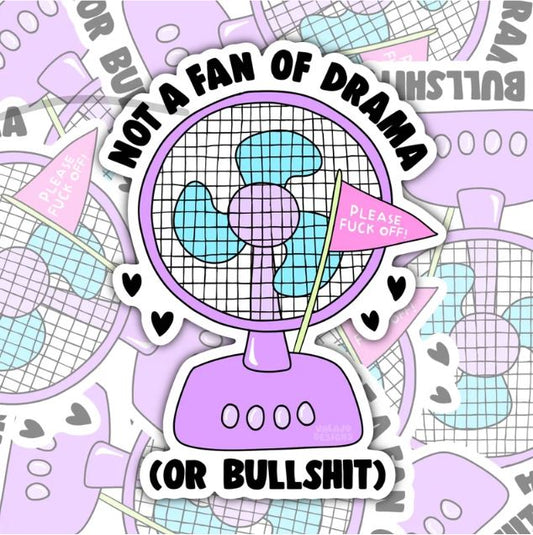 Not A Fan Of Drama Or Bull Shit, Waterproof Sticker, Water Bottle Sticker, Kindle Sticker, Laptop Sticker