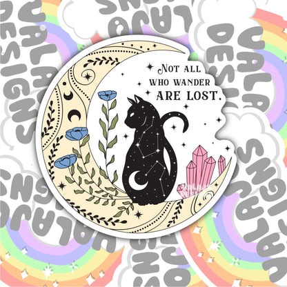 Not All Who Wonder Are Lost, Magic Waterproof Sticker, Water Bottle Sticker, Kindle Sticker, Laptop Sticker