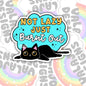Not Lazy, Just Burnt Out, Waterproof Sticker, Mental Health Water Bottle Sticker, Kindle Sticker, Laptop Sticker