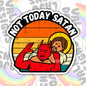 Not Today, Satan, Funny Christian Waterproof Sticker, Water Bottle Sticker, Kindle Sticker, Laptop Sticker