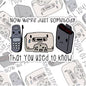 Now We're Just Somebody That You Used To Know, Funny Waterproof Sticker, Sarcastic Water Bottle Sticker, Kindle Sticker, Laptop Sticker