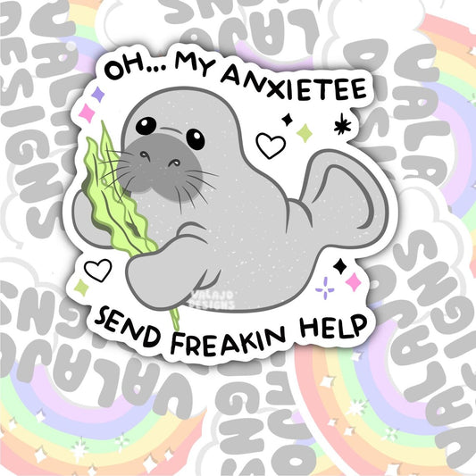 Oh My Anxietee, Mental Health Waterproof Sticker, Funny Water Bottle Sticker, Kindle Sticker, Laptop Sticker