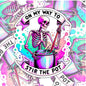 On My Way To Stir The Pot, Funny Waterproof Sticker, Sarcastic Water Bottle Sticker, Kindle Sticker, Laptop Sticker