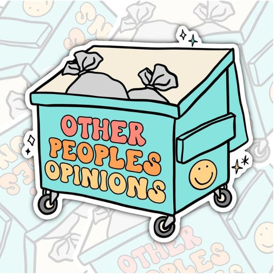Other People's Opinions Are Trash, Funny Waterproof Sticker, Sarcastic Water Bottle Sticker, Kindle Sticker, Laptop Sticker