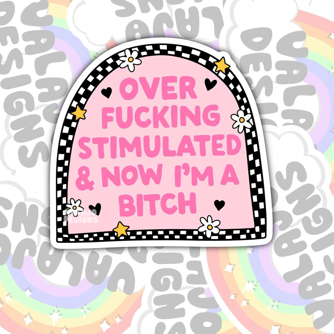 Over Fucking Stimulated, Mental Health Waterproof Sticker, Funny Water Bottle Sticker, Kindle Sticker, Laptop Sticker