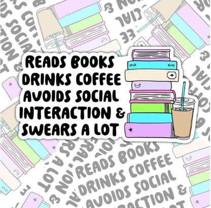 Reads Books, Drinks Coffee, Anti-social, Funny Book-ish Sticker, Waterproof Sticker, Water Bottle Sticker, Kindle Sticker, Laptop Sticker
