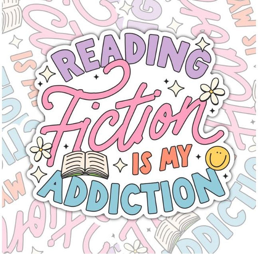 Reading Fiction Is My Addiction, Book-ish Sticker, Waterproof Sticker, Water Bottle Sticker, Kindle Sticker, Laptop Sticker