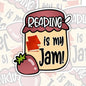 Reading Is My Jam, Funny Pun Book-ish Waterproof Sticker, Water Bottle Sticker, Kindle Sticker, Laptop Sticker
