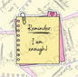 Reminder I Am Enough, Mental Health Waterproof Sticker,  Water Bottle Sticker, Kindle Sticker, Laptop Sticker