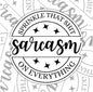 Sarcasm Sprinkle That Shit, Funny Waterproof Sticker, Sarcastic Water Bottle Sticker, Kindle Sticker, Laptop Sticker