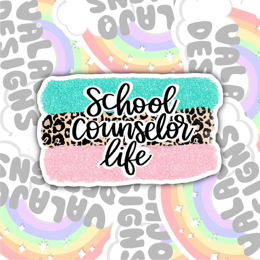 School Counselor Life Sticker, Waterproof Sticker