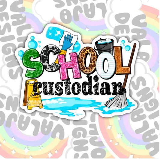 School Custodian Sticker, Waterproof Sticker, Water Bottle Sticker, Kindle Sticker, Laptop Sticker, School Life
