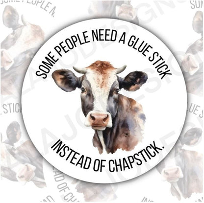 Some People Need A Glue Stick, Funny Waterproof Sticker, Sarcastic Water Bottle Sticker, Kindle Sticker, Laptop Sticker