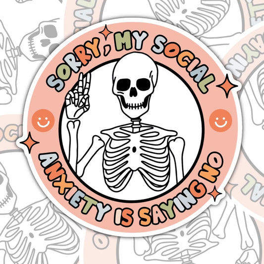 Sorry, My Anxiety Says No, Funny Sarcastic Waterproof Sticker, Water Bottle Sticker, Kindle Sticker, Laptop Sticker