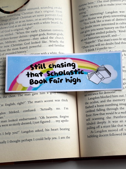 Still Chasing That Scholastic Book Fair, Handmade Bookmark for Books And Journals