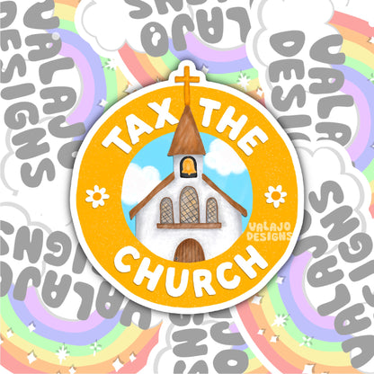 Tax The Church, Waterproof Sticker, Social Justice Stickers, Feminist Stickers