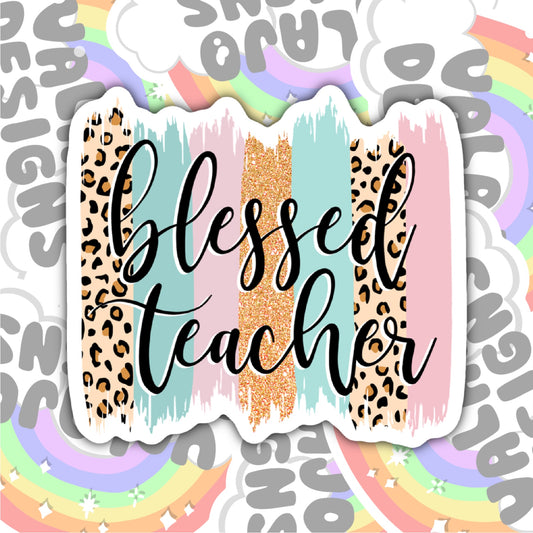 Blessed Teacher Sticker, Waterproof Sticker