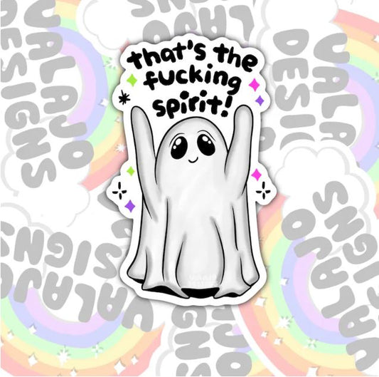 That's The Fucking Spirit, Mental Health Waterproof Sticker, Funny Water Bottle Sticker, Kindle Sticker, Laptop Sticker