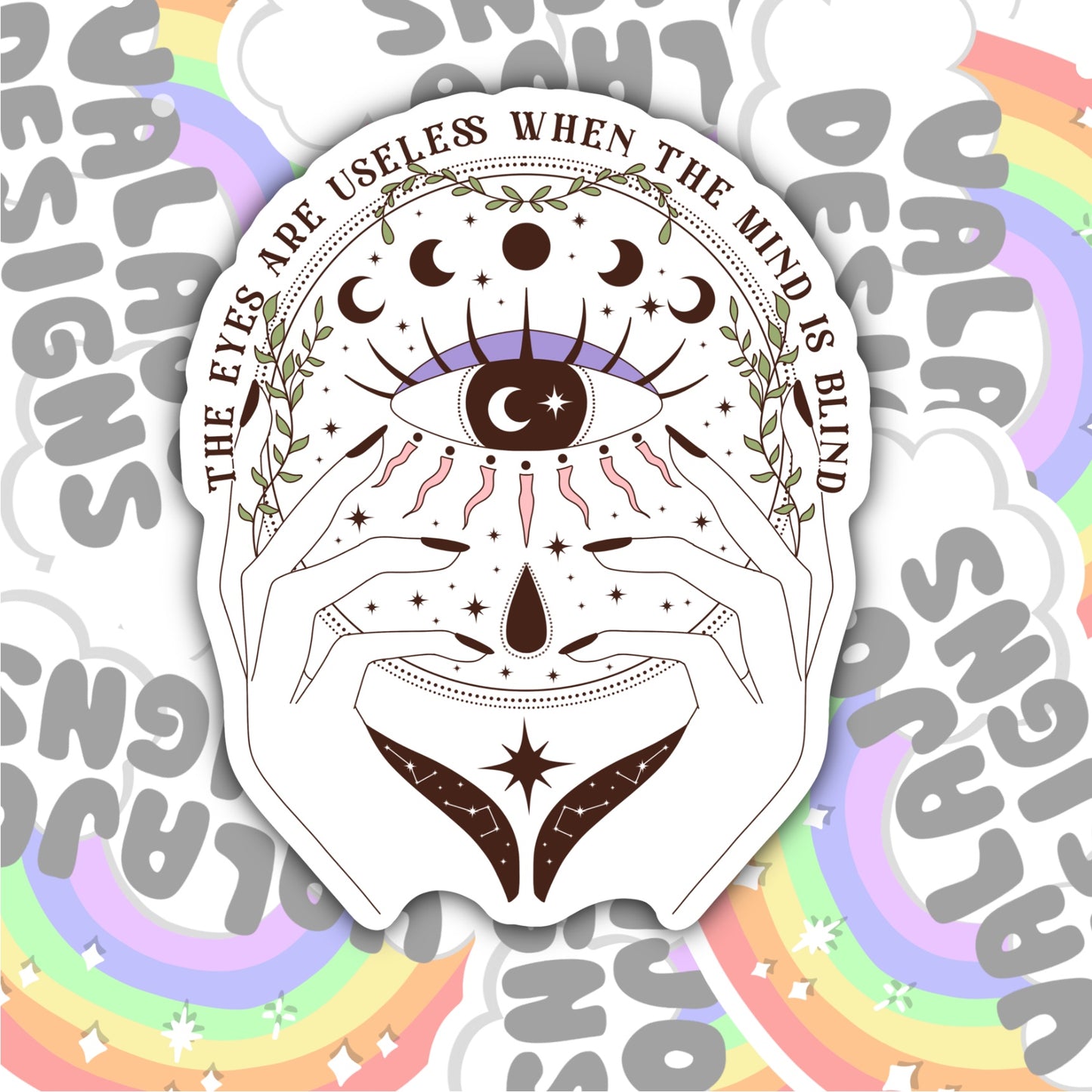 The Eyes Are Useless When The Mind Is Blind, Magic Waterproof Sticker, Water Bottle Sticker, Kindle Sticker, Laptop Sticker