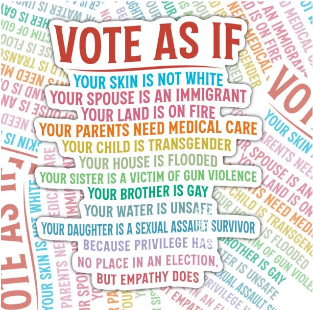 Vote As If Your Skin Is Not White, Waterproof Sticker, Water Bottle Sticker, Kindle Sticker, Laptop Sticker, Social Justice Stickers, Feminist Stickers, Roe V Wade Stickers