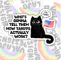 Who's Gonna Tell How Tariffs Work, Water Bottle Sticker, Kindle Sticker, Laptop Sticker, Social Justice Stickers, Feminist Stickers, Roe V Wade Stickers