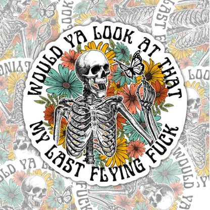 Look My Last Flying Fuck, Funny Waterproof Sticker, Offensive Water Bottle Sticker, Sarcastic Kindle Sticker, Laptop Sticker