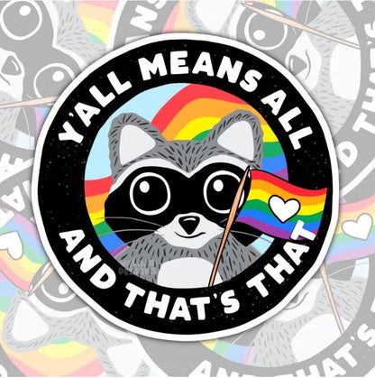Y'all Means All, Water Bottle Sticker, Kindle Sticker, Laptop Sticker, Social Justice Stickers, Feminist Stickers, Roe V Wade Stickers
