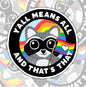 Y'all Means All, Water Bottle Sticker, Kindle Sticker, Laptop Sticker, Social Justice Stickers, Feminist Stickers, Roe V Wade Stickers