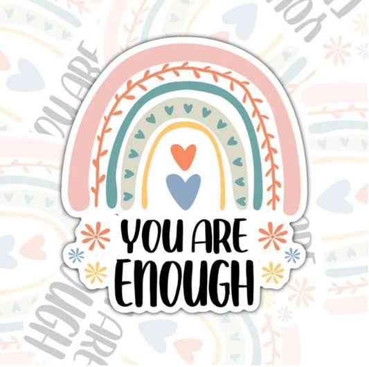 You Are Enough, Mental Health Waterproof Sticker, Encouraging Water Bottle Sticker, Kindle Sticker, Laptop Sticker