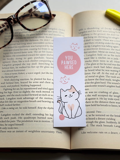 You Pawsed Here, Cute Handmade Bookmark for Books And Journals