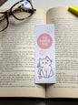 You Pawsed Here, Cute Handmade Bookmark for Books And Journals